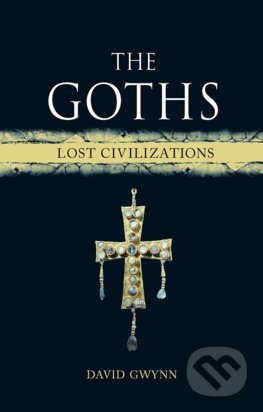 The Goths (Lost Civilizations)
