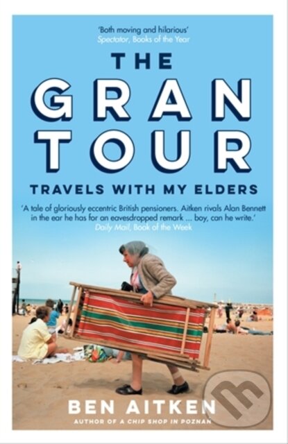 The Gran Tour (Travels with my Elders)