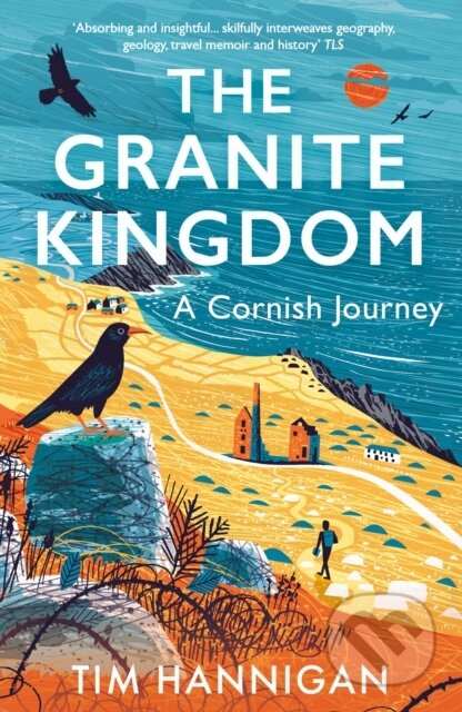 The Granite Kingdom (A Cornish Journey)