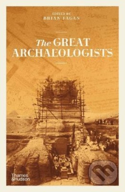 The Great Archaeologists