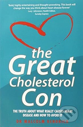 The Great Cholesterol Con