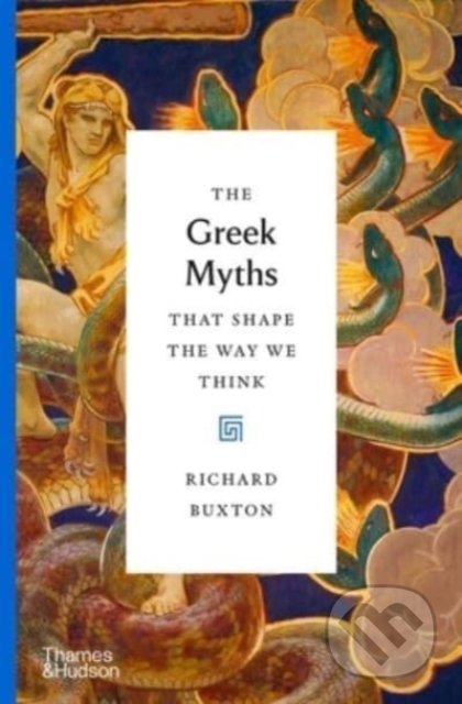 The Greek Myths That Shape the Way We Think