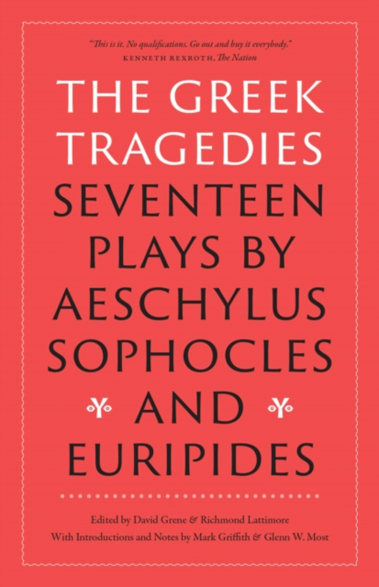 The Greek Tragedies
