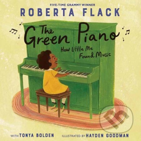 The Green Piano (How Little Me Found Music)