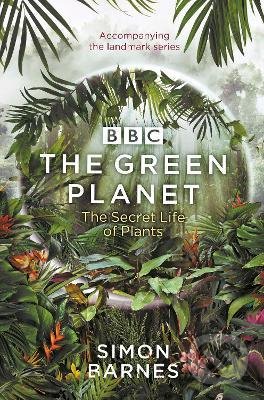 The Green Planet (The Secret Life Of Plants)