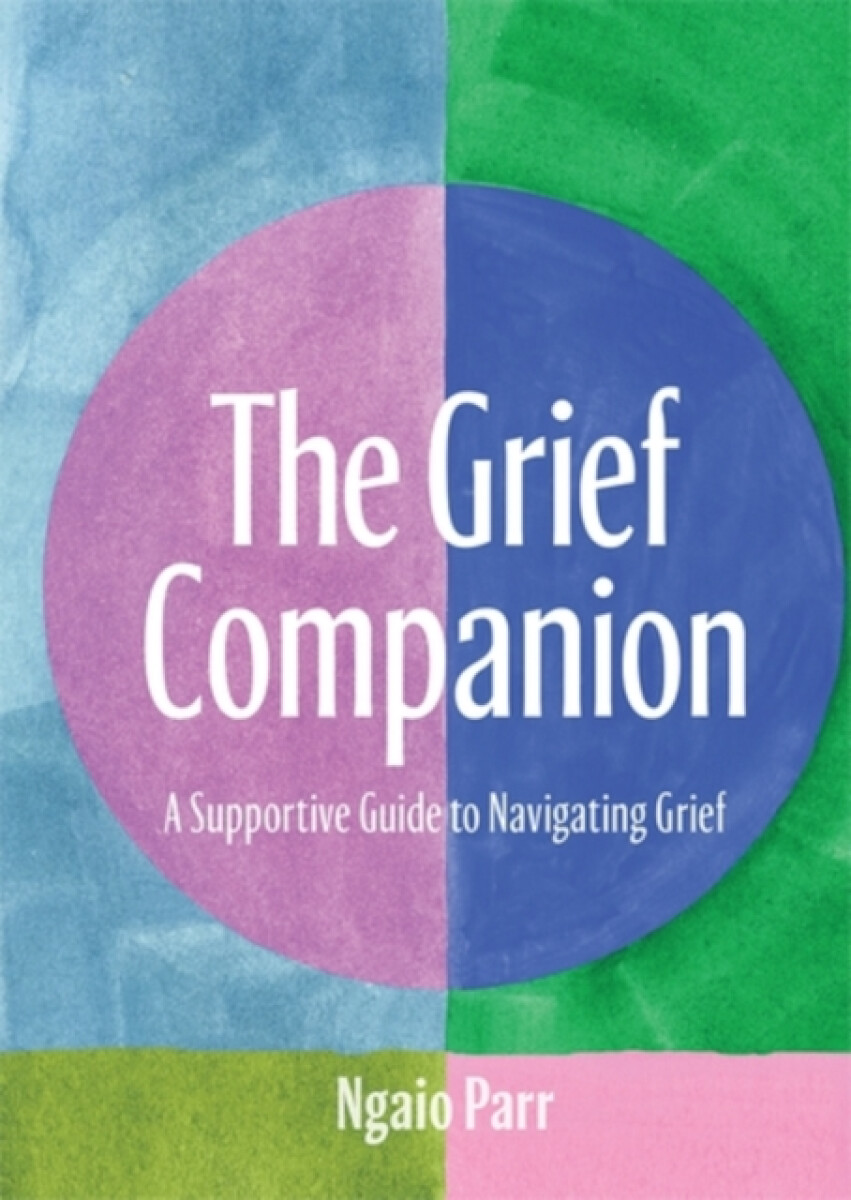 The Grief Companion