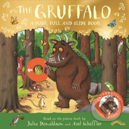 The Gruffalo: A Push, Pull and Slide Book