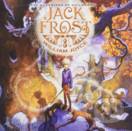 The Guardians of Childhood: Jack Frost