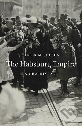 The Habsburg Empire (A New History)