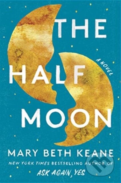The Half Moon (A Novel)