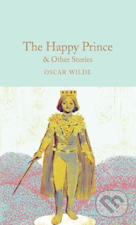 The Happy Prince and Other Stories