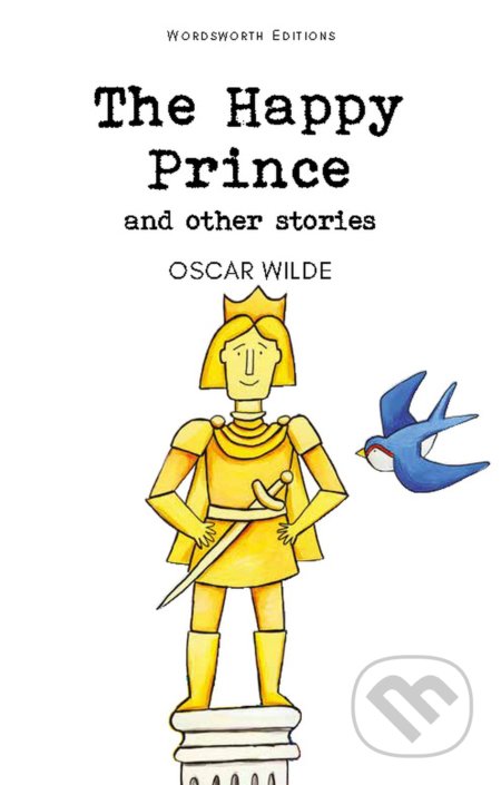 The Happy Prince & Other Stories