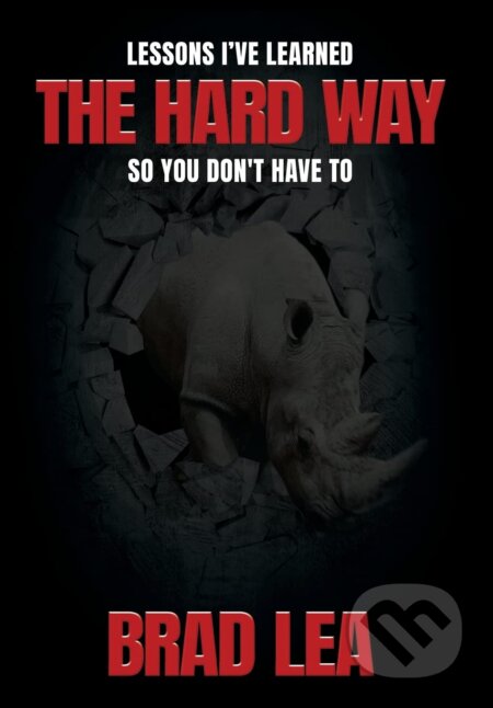 The Hard Way