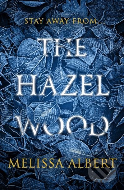 The Hazel Wood