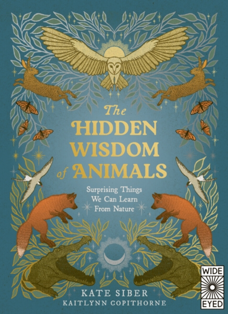 The Hidden Wisdom of Animals