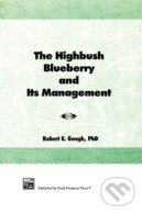 The Highbush Blueberry and Its Management