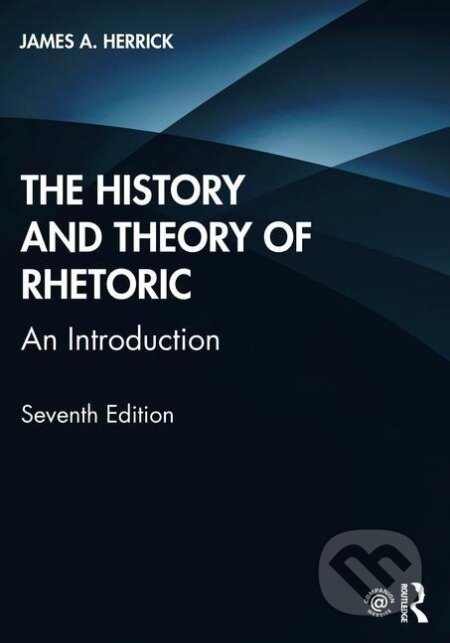 The History and Theory of Rhetoric