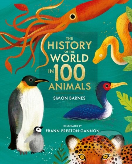The History of the World in 100 Animals