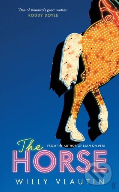 The Horse ('Extraordinary.' Ann Patchett)