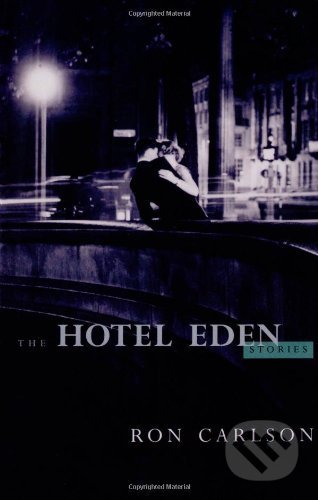 The Hotel Eden (Stories)