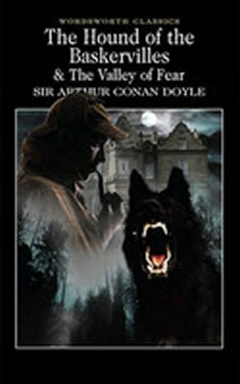 The Hound of the Baskervilles & The Valley of Fear