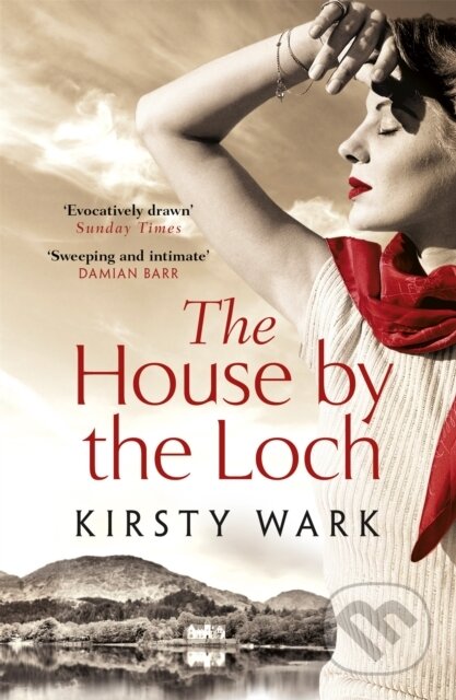 The House by the Loch ('a deeply satisfying work of pure imagination'
