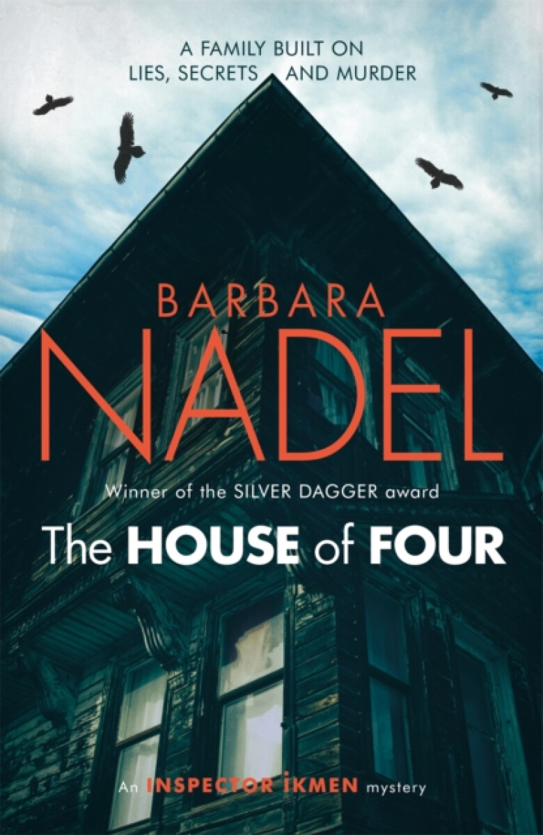 The House of Four (Inspector Ikmen Mystery 19)