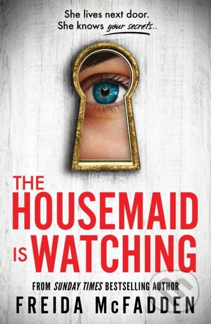 The Housemaid Is Watching