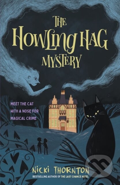 The Howling Hag Mystery