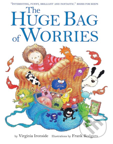 The Huge Bag of Worries
