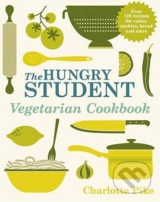The Hungry Student Vegetarian Cookbook