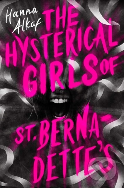 The Hysterical Girls of St. Bernadette's