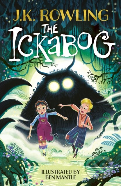 The Ickabog (New Illustrated Edition)