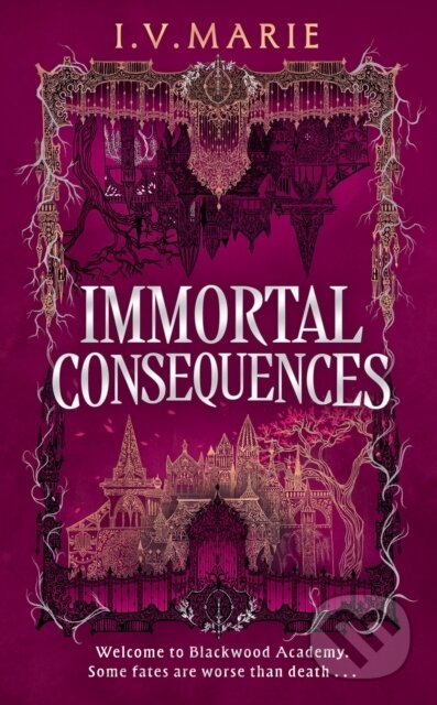 The Immortal Consequences