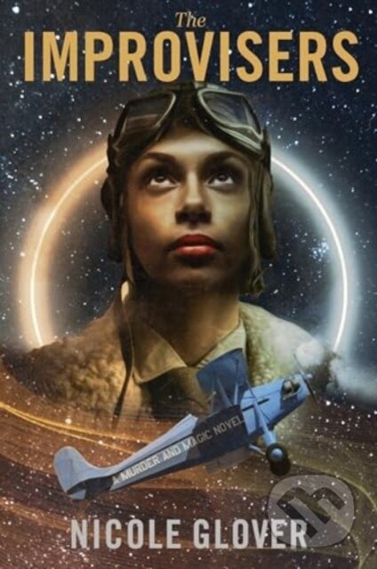 The Improvisers (A Murder and Magic Novel)