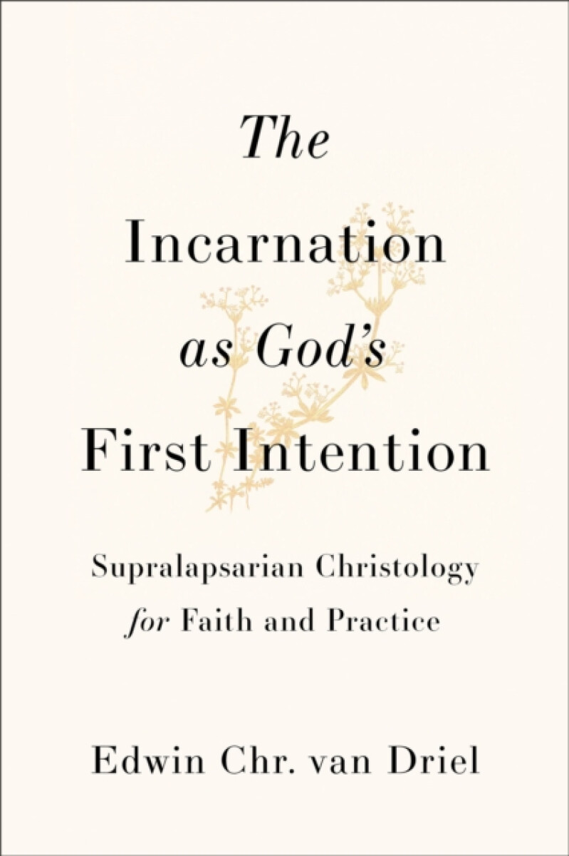The Incarnation as God's First Intention