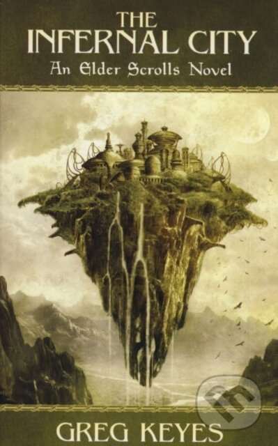 The Infernal City (An Elder Scrolls Novel)