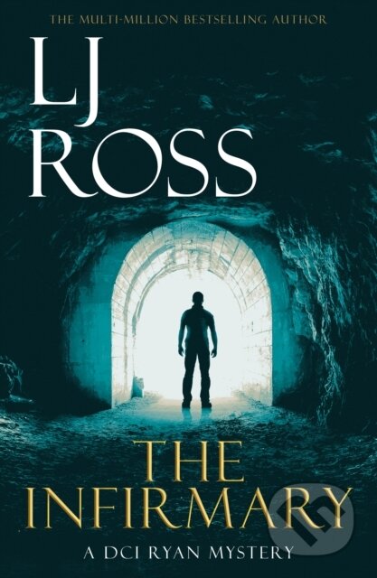 The Infirmary (A DCI Ryan Mystery)