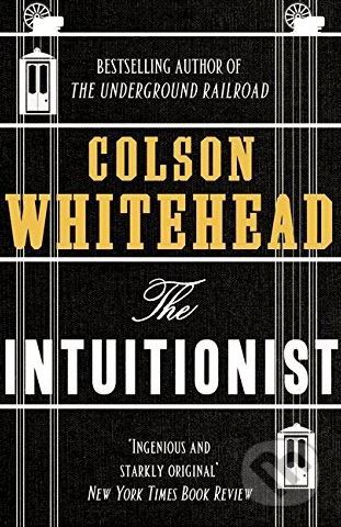 The Intuitionist