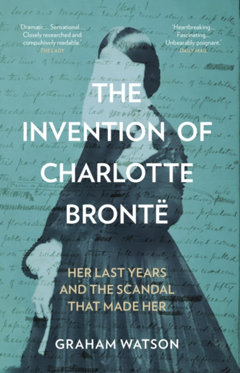 The Invention of Charlotte Bronte