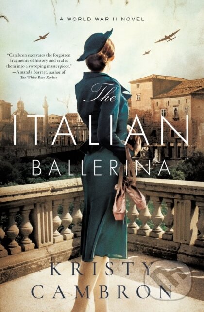 The Italian Ballerina (A World War II Novel)