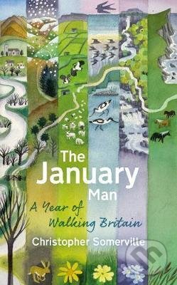 The January Man (A Year of Walking Britain)