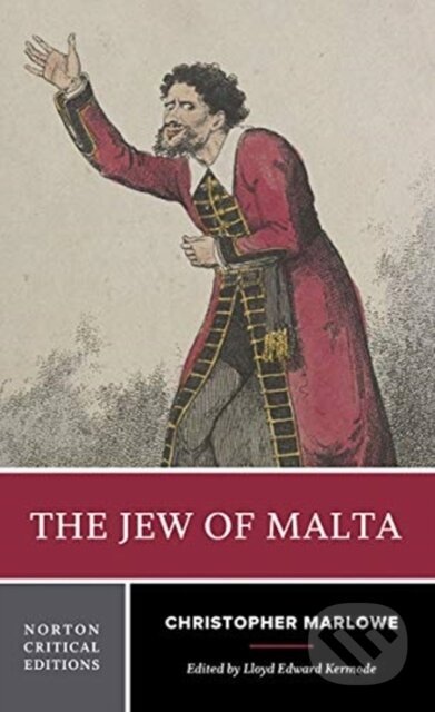The Jew of Malta (A Norton Critical Edition)