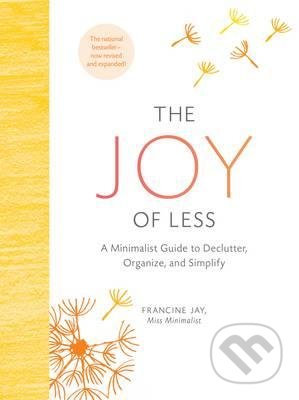 The Joy of Less