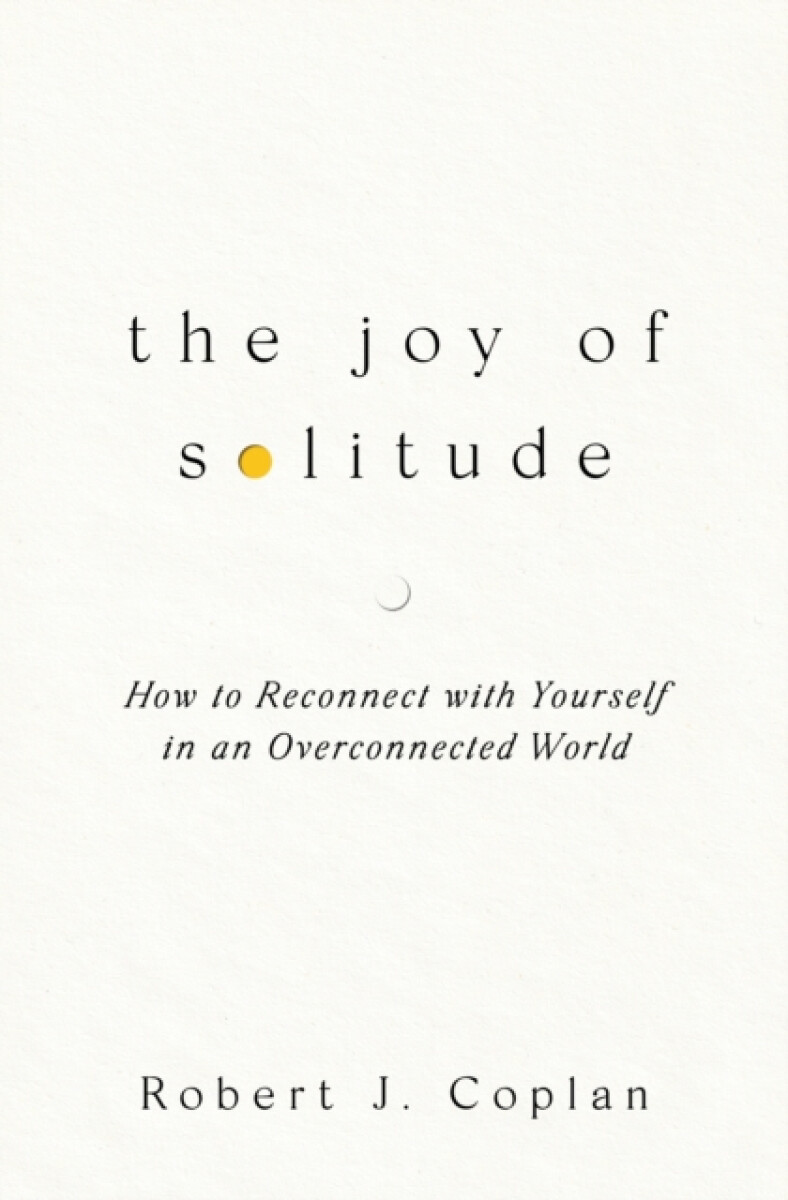 The Joy of Solitude