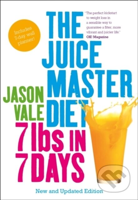The Juice Master Diet (7lbs in 7 Days)
