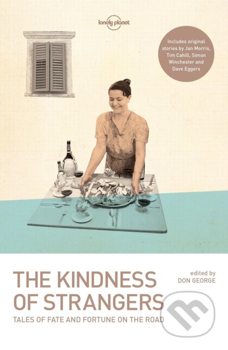 The Kindness Of Strangers