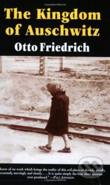 The Kingdom of Auschwitz