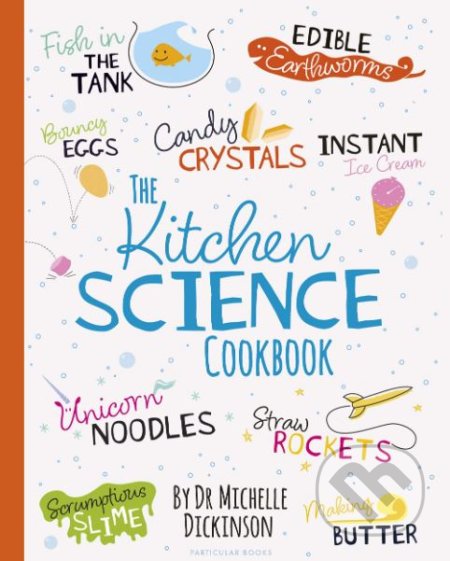 The Kitchen Science Cookbook