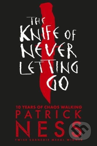 The Knife of Never Letting Go